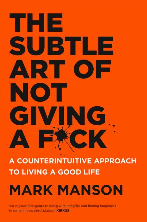 Subtle Art of Not Giving a Fuck
